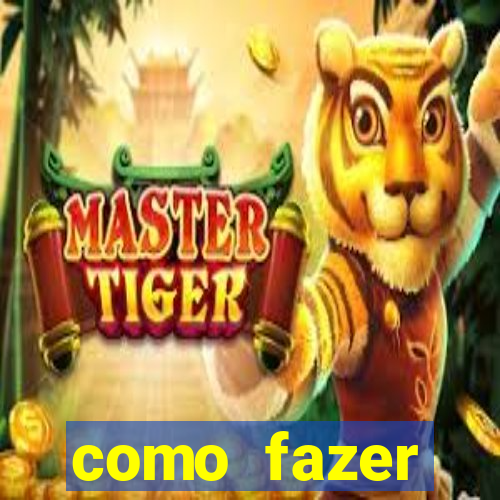 como fazer masturbador caseiro